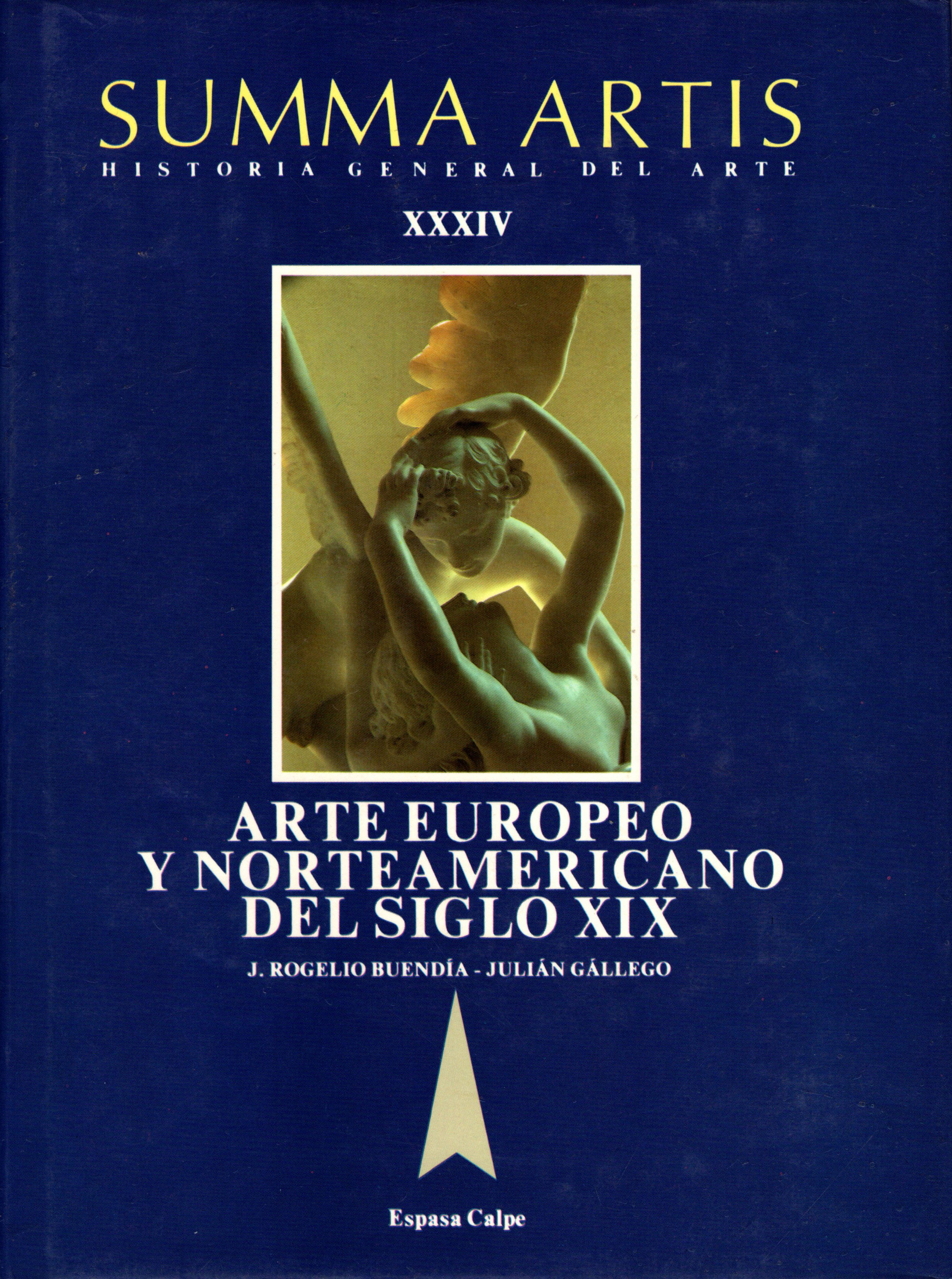 SUMMA ARTIS, Historia General del Arte, Vol. XXXIV: Arte Europeo y Norteamericano del Siglo XIX