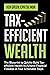 Tax Efficient Wealth: The B...