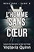 L’homme sans cœur (Sans âme t. 2) (French Edition)