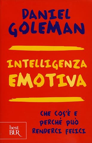 Cover of Intelligenza emotiva: Che cos'è e perché può renderci felici