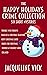The Happy Holidays Crime Co...