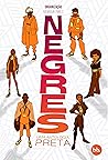 Negres: Uma Antologia Preta