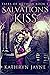 Salvation's Kiss (Tales Of ...