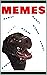 MENES: Funny Menes, Jokes And The Dankest Of All Danks