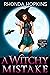 A Witchy Mistake (Witches of Whispering Pines, #1)