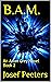 B.A.M.: An Arlon Grey Novel...