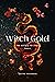 Witch Gold (The Metals Tril...