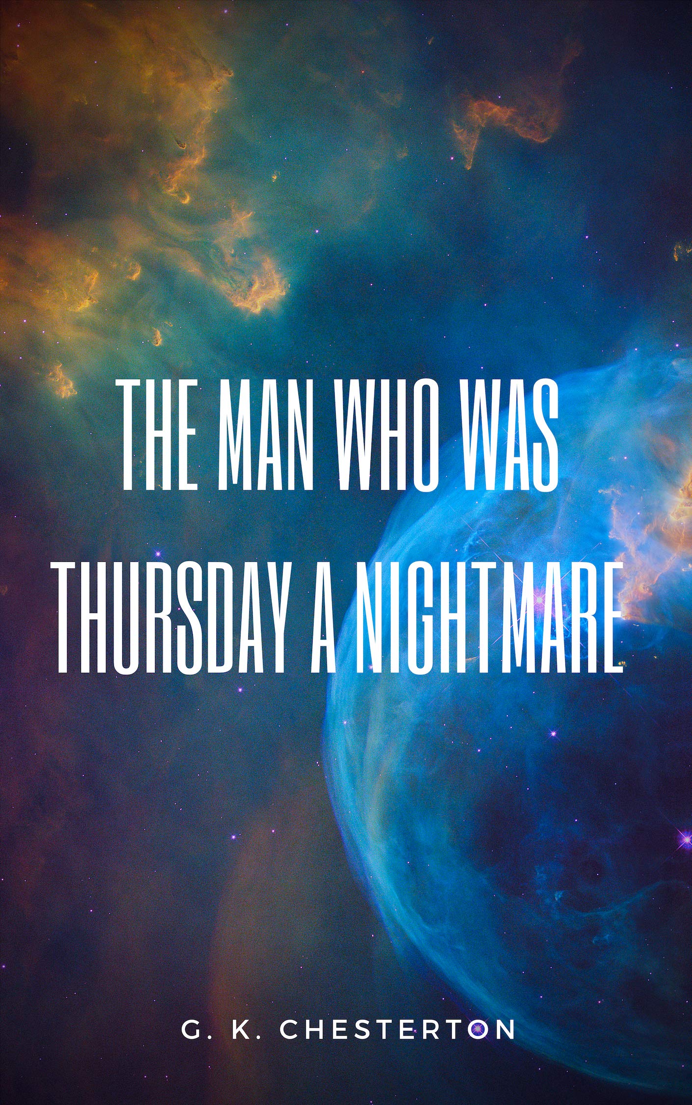 The Man Who Was Thursday A Nightmare