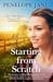 Starting from Scratch by Penelope Janu