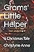 Grams' Little Helper: A Chr...