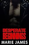 Desperate Beginnings (Ravens Ruin MC #0.5)