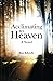Acclimating to Heaven by Joni Kilstofte