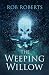 The Weeping Willow