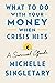 What To Do With Your Money ...