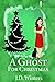 A Ghost for Christmas (Mele Keahi’s Mysteries, #1)