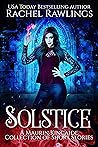 Solstice: A Maurin Kincaide Short Story Collection (The Maurin Kincaide Series)