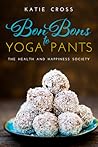 Book cover for Bon Bons to Yoga Pants (The Health and Happiness Society #1)