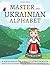 Master The Ukrainian Alphabet, A Handwriting Practice Workbook by Lang Workbooks
