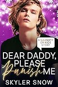 Dear Daddy, Please Punish Me