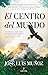 El centro del mundo (Novela...