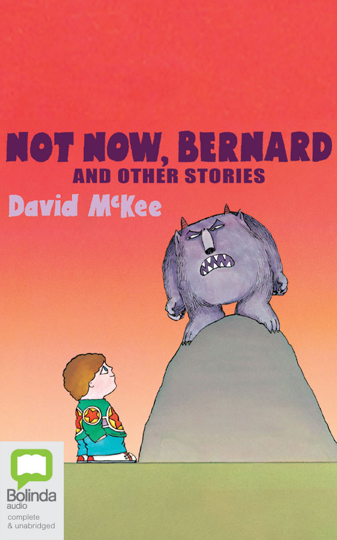 Not Now, Bernard and Other Stories (Audio CD)