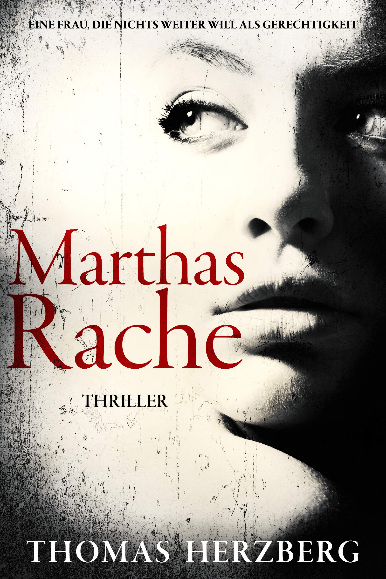 Marthas Rache: Thriller (German Edition)