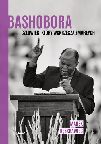 Bashobora. Człowiek, który wskrzesza zmarłych (Paperback)