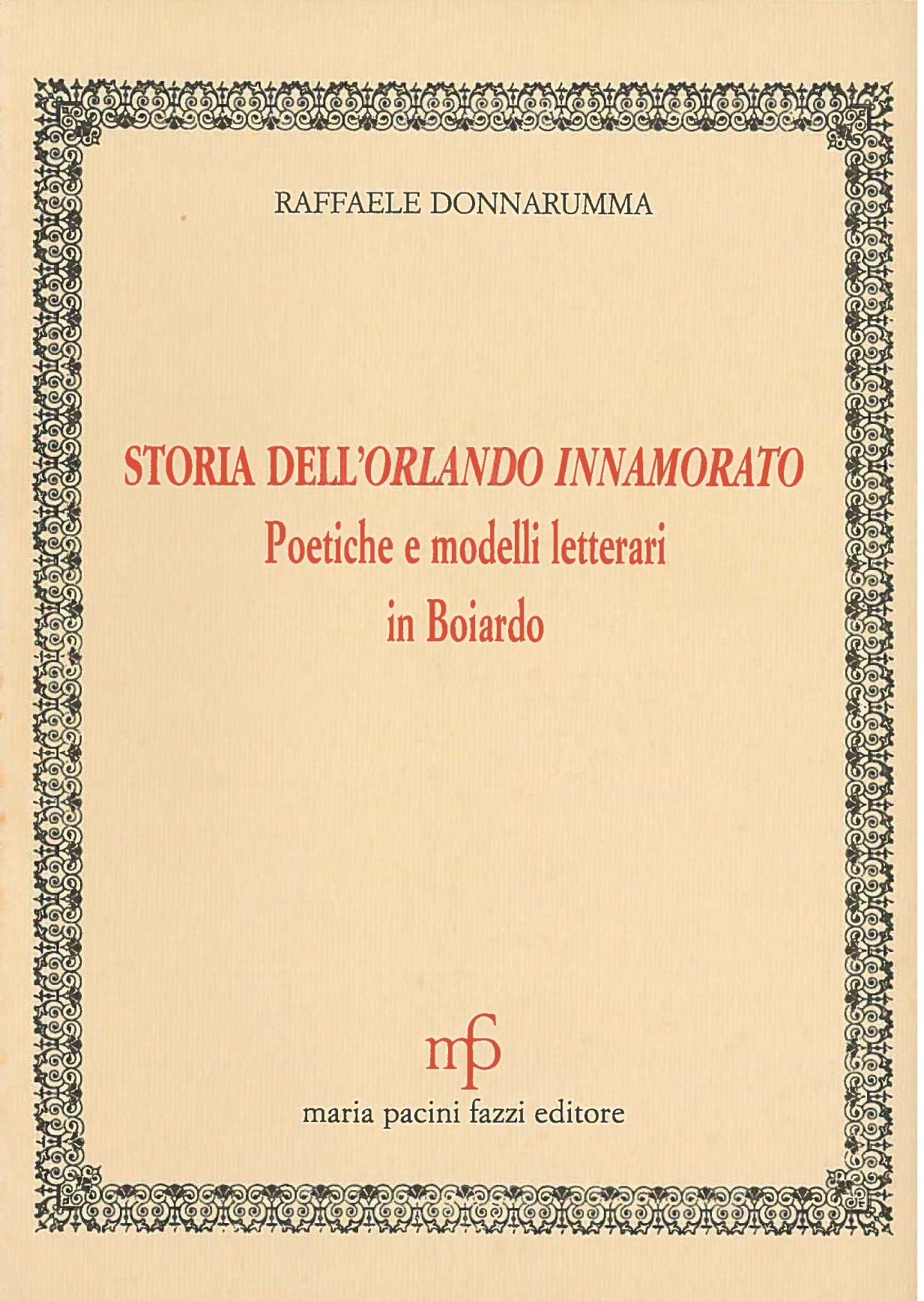 Storia dell'Orlando innamorato: Poetiche e modelli letterari in Boiardo