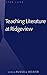 Teaching Literature at Ridg...