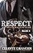 Respect (The Men of Mafia St. Clair, #1)