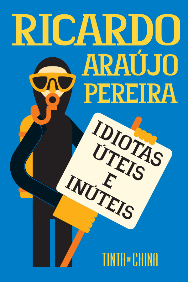 Idiotas Úteis e Inúteis (Paperback)