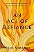 An Act of Defiance