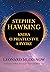 Stephen Hawking: Kniha o priateľstve a fyzike