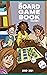 The Board Game Book: Volume 2