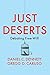 Just Deserts: Debating Free Will