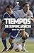 Tiempos de Superclásicos