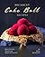 Decadent Cake Ball Recipes by April Blomgren
