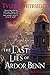 The Last Lies of Ardor Benn (Kingdom of Grit #3)
