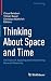 Thinking About Space and Ti...