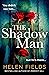 The Shadow Man (Connie Woolwine, #1)