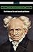 The Wisdom of Life and Counsels and Maxims