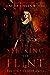 Striking The Flint The First Dragon Duels (The Dragon Duels) by Laura Greenwood