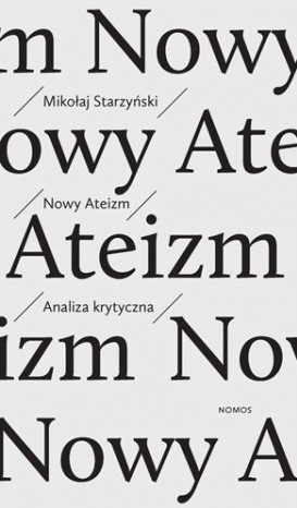 Nowy Ateizm. Analiza krytyczna