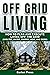 Off Grid Living by Barton Press