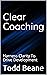 Clear Coaching: Harness Cla...