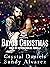 Bayou Christmas (Kings of Retribution MC Louisiana, Novella) by Crystal Daniels