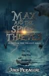 Max and the Spice Thieves (Secrets of the Twilight Djinn, #1) Max and the Spice Thieves (Secrets of the Twilight Djinn, #1)