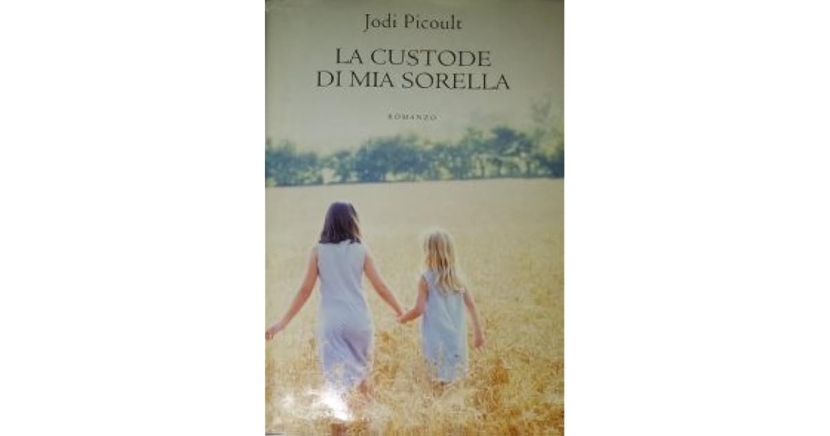 La Custode Di Mia Sorella Storia Vera