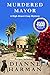 Murdered Mayor (High Desert #13)