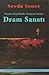 Dram Sanatı by Sevda Şener